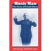 Music Man : The Story of Frank Simon (Hardcover)