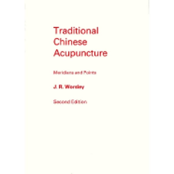Pre-Owned Traditional Chinese Acupun (Hardcover) by J R Worsley