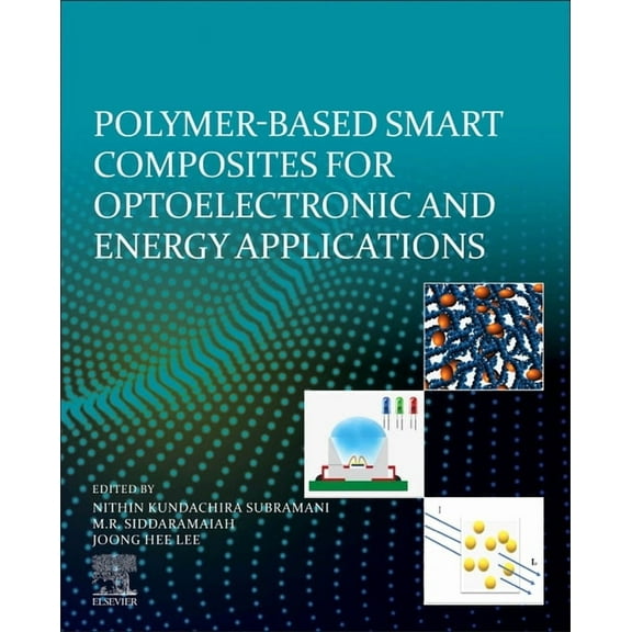 Polymer-Based Advanced Functional Composites for Optoelectronic and Energy Applications, (Paperback)