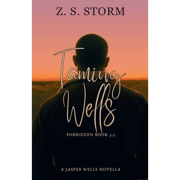 Forbidden Taming Wells, Book 3.5, (Paperback)