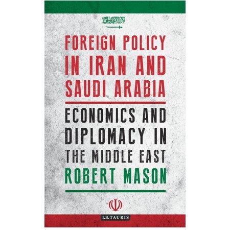 ISBN 9781788314435 product image for Library of Modern Middle East Studies: Foreign Policy in Iran and Saudi Arabia : | upcitemdb.com