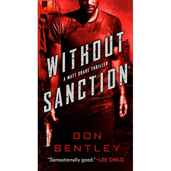 Without Sanction (A Matt Drake Thriller)
