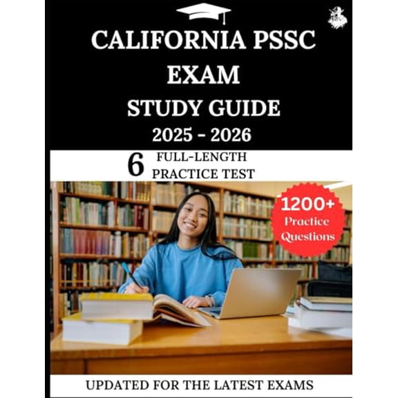 Pre-Owned California PSSC Exam Study Guide 2025 - 2026: Your All-in-One Prep to Success with Practice Questions, Detailed Explanations, and Expert Strategies, 9798263461102, , Paperback,