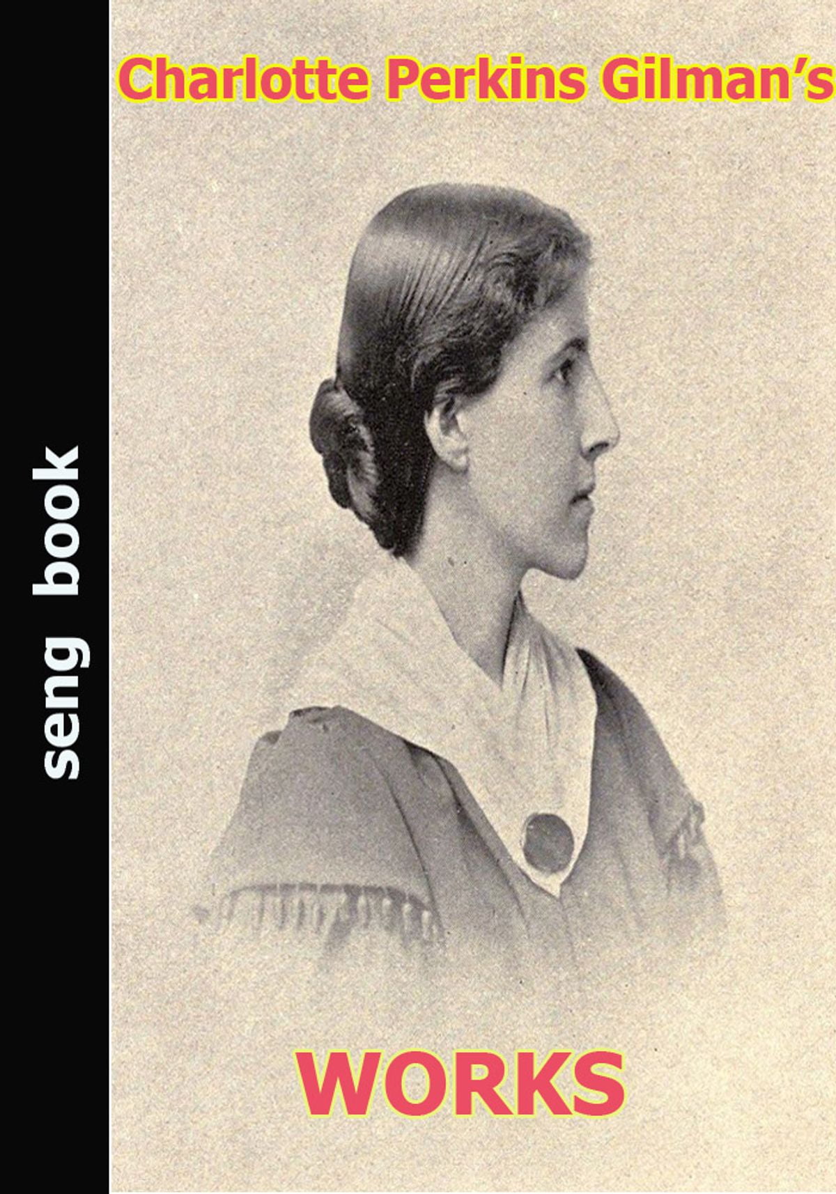 Charlotte Perkins Gilman’s Works eBook