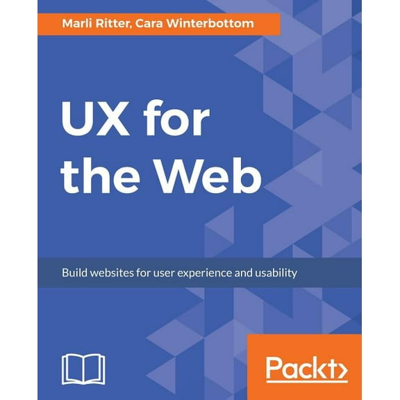 UX for the Web (Paperback)