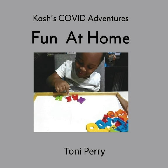 Kash's COVID Adventures Fun At Home, (Paperback)
