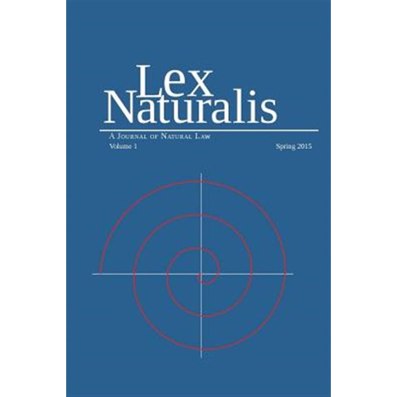 Pre-Owned Lex: Lex Naturalis Volume 1: A Journal of Natural Law (Paperback)