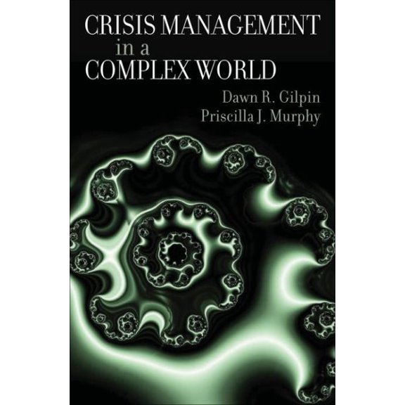 Pre-Owned Crisis Management in a Complex World (Hardcover) 0195328728 9780195328721