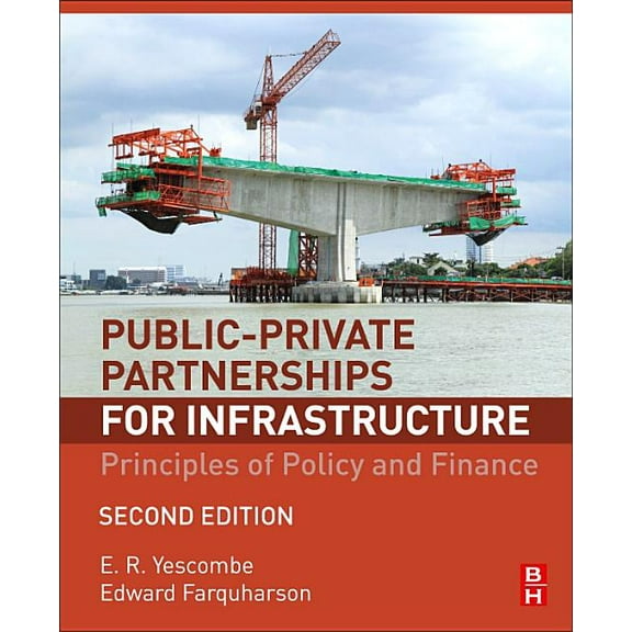 Public-Private Partnerships for Infrastructure: Principles of Policy and Finance, (Hardcover)