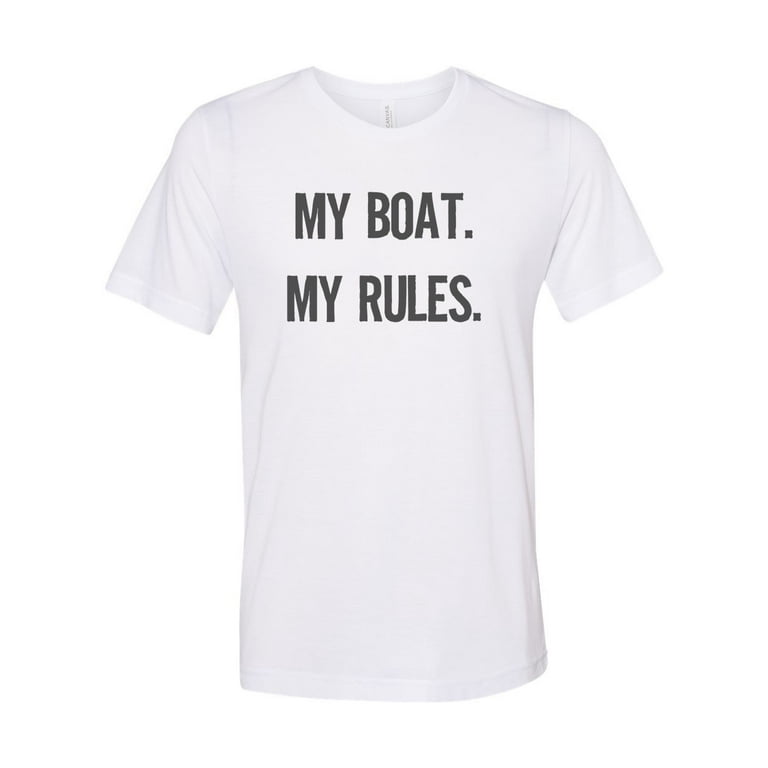 Boat Shirt, My Boat My Rules, Fishing Apparel, Fishing Tshirt, Sublimation  T, Fisherman Shirt, Dad Shirt, Hunting And Fishing, Captain Shirt, White