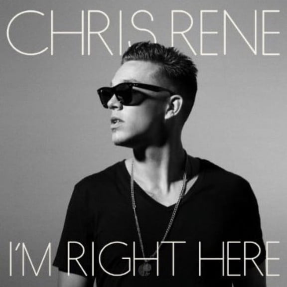 Chris Rene - I'm Right Here [CD]