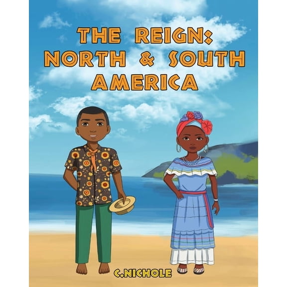 Reign The Reign: North and South America, Book 2, (Paperback)