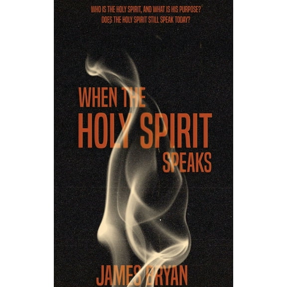 When The Holy Spirit Speaks, (Paperback)
