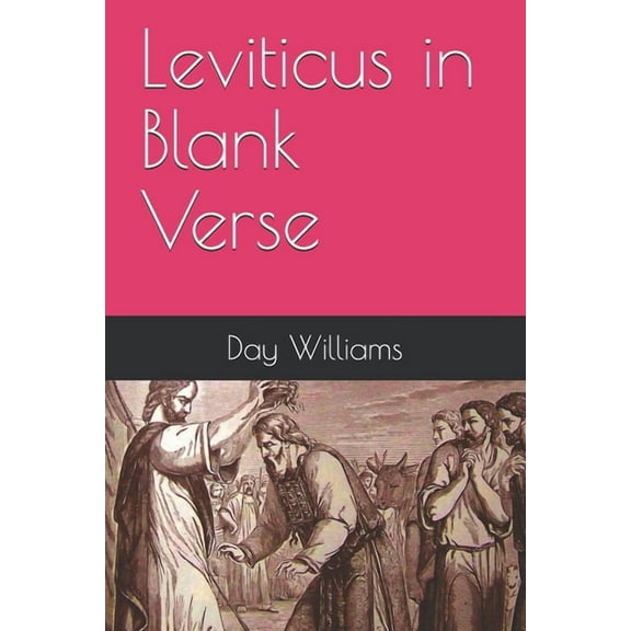 Bible in Blank Verse: Leviticus in Blank Verse (Series #3) (Paperback)