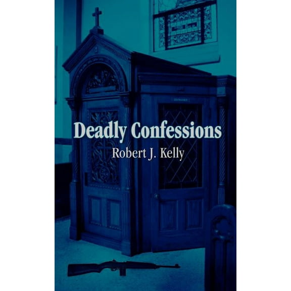 Deadly Confessions