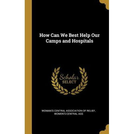 How Can We Best Help Our Camps and Hospitals