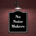 thumbnail image 2 of No Noise Makers BLACK Aluminum Composite Sign 20''x24'', 2 of 9