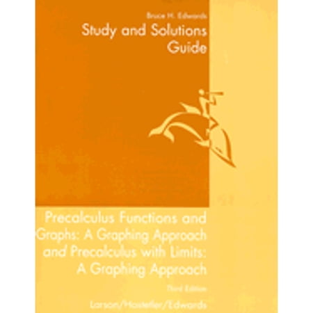 Precalculus Functions and Graphs: A Graphing Approach / Precalculus with Limits, 3rd Edition - Study and Solutions Guide