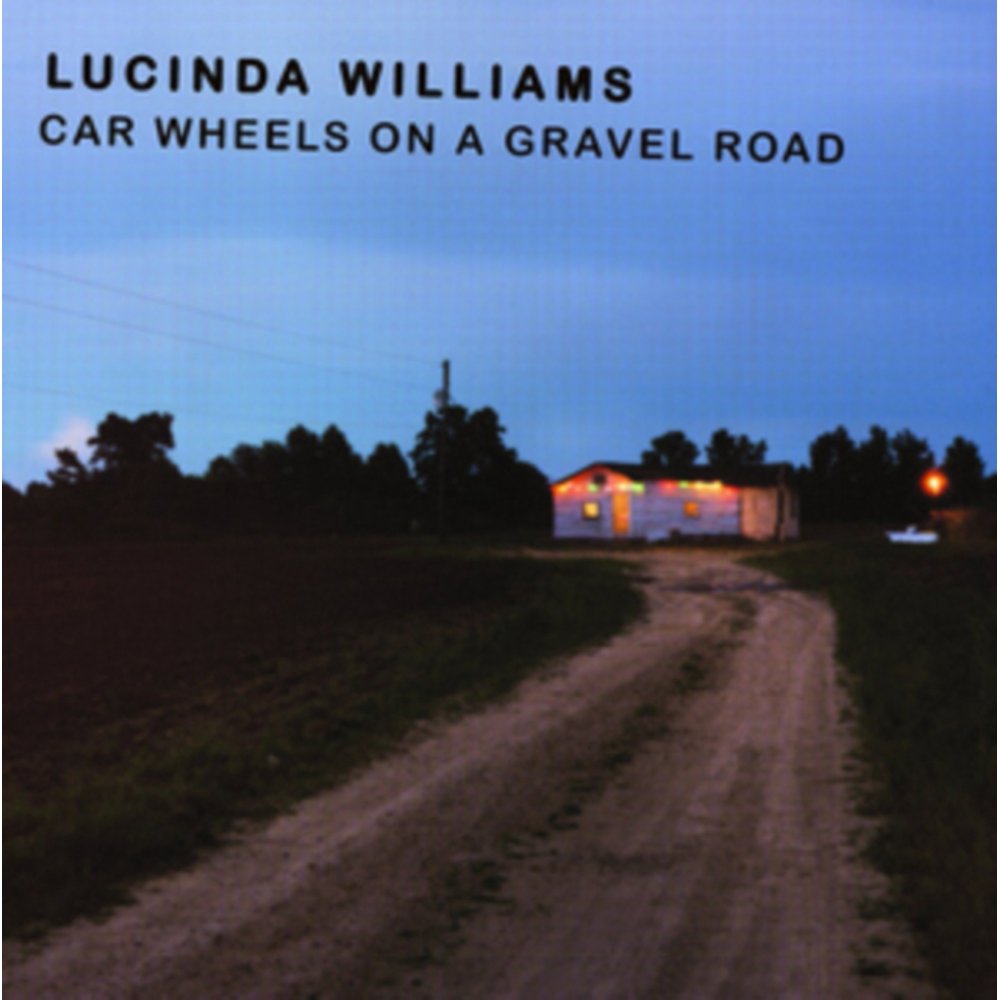 Lucinda Williams Car Wheels On A Gravel Road Vinyl