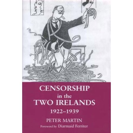 Censorship in the Two Irelands 1922-1939 (Paperback)