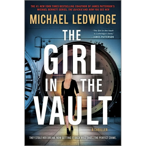 Michael Ledwidge: The Girl in the Vault: A Thriller (Paperback)