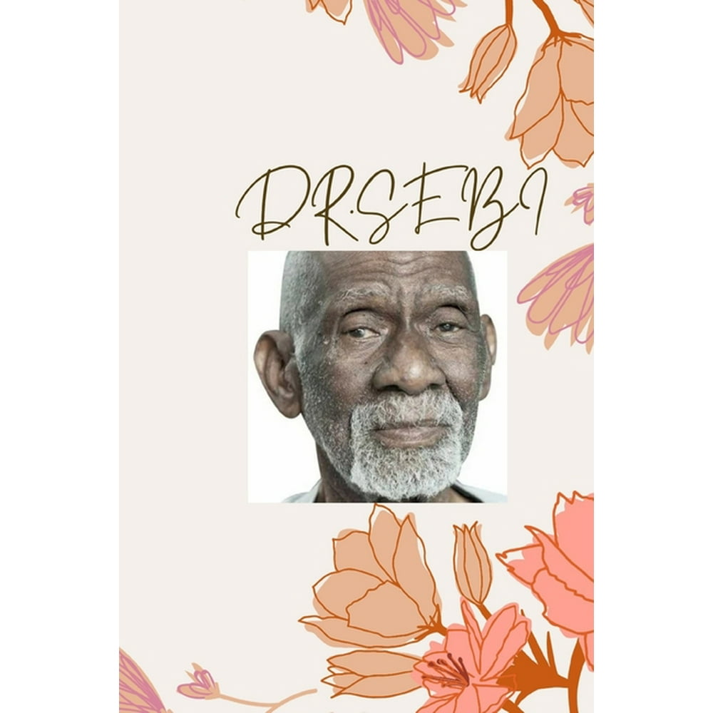Dr.Sebi: Doctor SebI (Paperback) - Walmart.com - Walmart.com