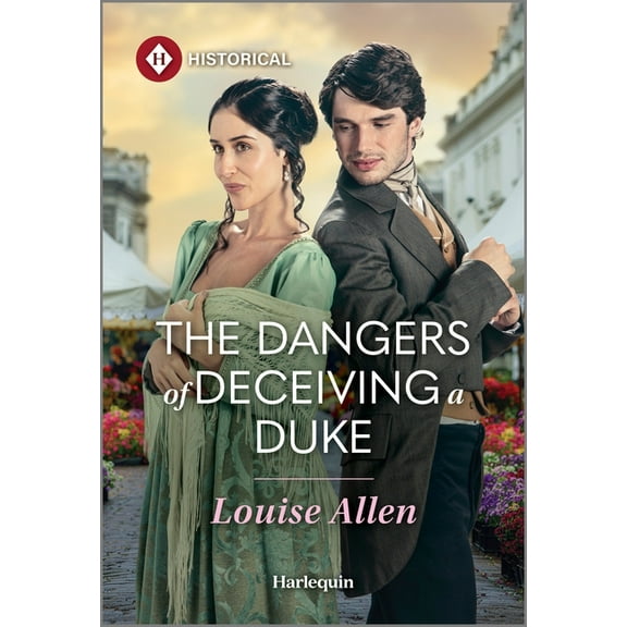 The Dangers of Deceiving a Duke, (Paperback)