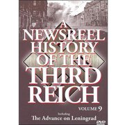 A Newsreel History Of The Third Reich, Vol. 9: The Advance On Leningrad by RYKO DISTRIBUTION