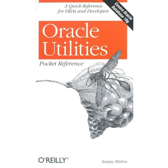 Oracle Utilities Pocket Reference (Paperback)