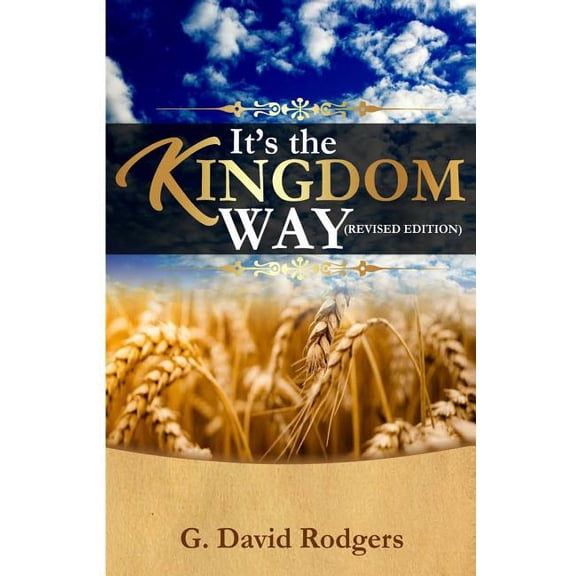 It's The Kingdom Way, (Paperback)
