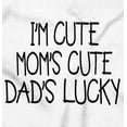 thumbnail image 2 of Funny Im Cute Moms Cute Dads Lucky Bodysuit Jumper Girls Infant Baby Brisco Brands 12M, 2 of 6
