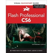 Flash Professional CS6: Visual Quickstart Guide (Visual QuickStart Guides) [Paperback - Used]