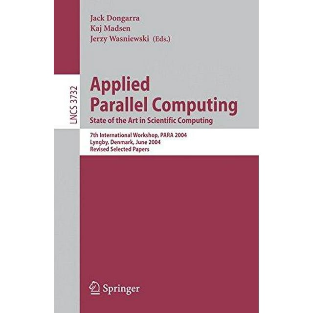 Applied Parallel Computing : State of the Art in Scientific Computing