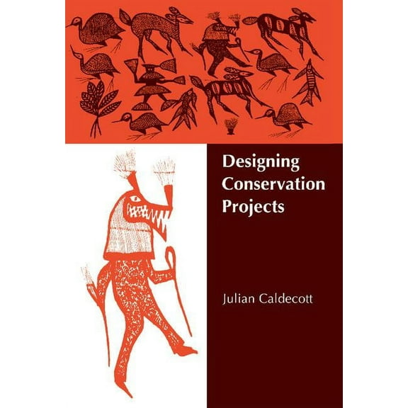 Designing Conservation Projects, (Hardcover)