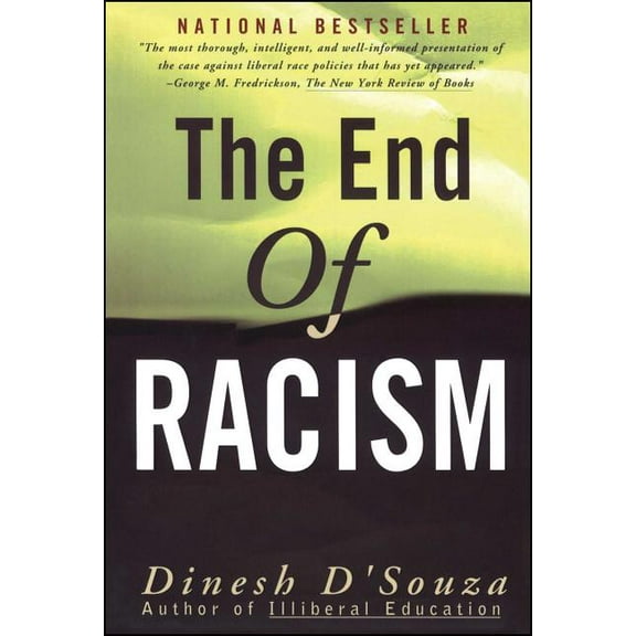 The End of Racism: Finding Values in an Age of Technoaffluence, (Paperback)
