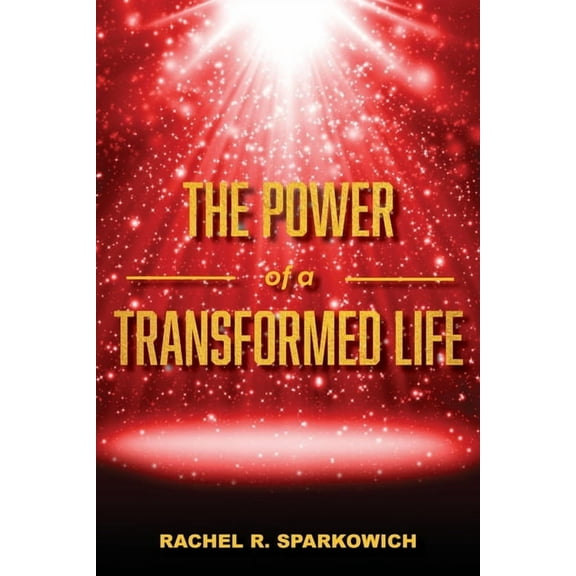 The Power of a Transformed Life, (Paperback)