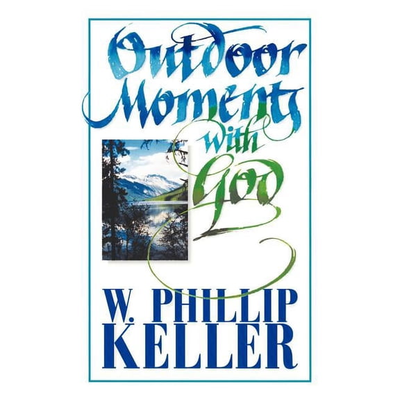 Outdoor Moments with God, (Paperback)
