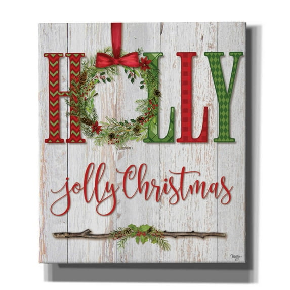 Epic Graffiti 'Holly Jolly Christmas' by Mollie B, Canvas Wall Art, 26"x30"