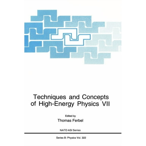 Advances in Experimental Medicine & Biol Techniques and Concepts of High-Energy Physics VII, Book 322, (Hardcover)