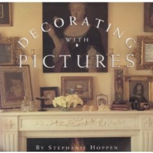 Pre-Owned Decorating with Pictures (Hardcover) 051758168X 9780517581681