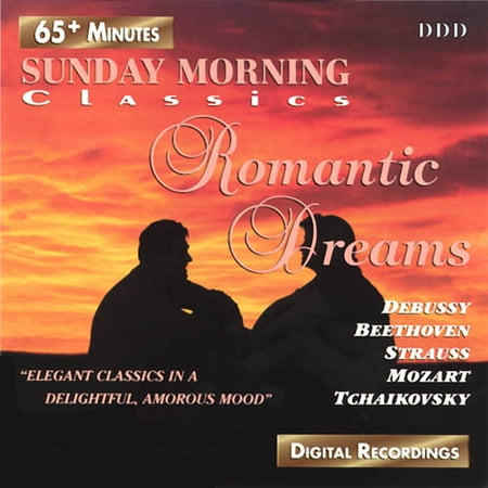 Sunday Morning Classics: Romantic Dreams