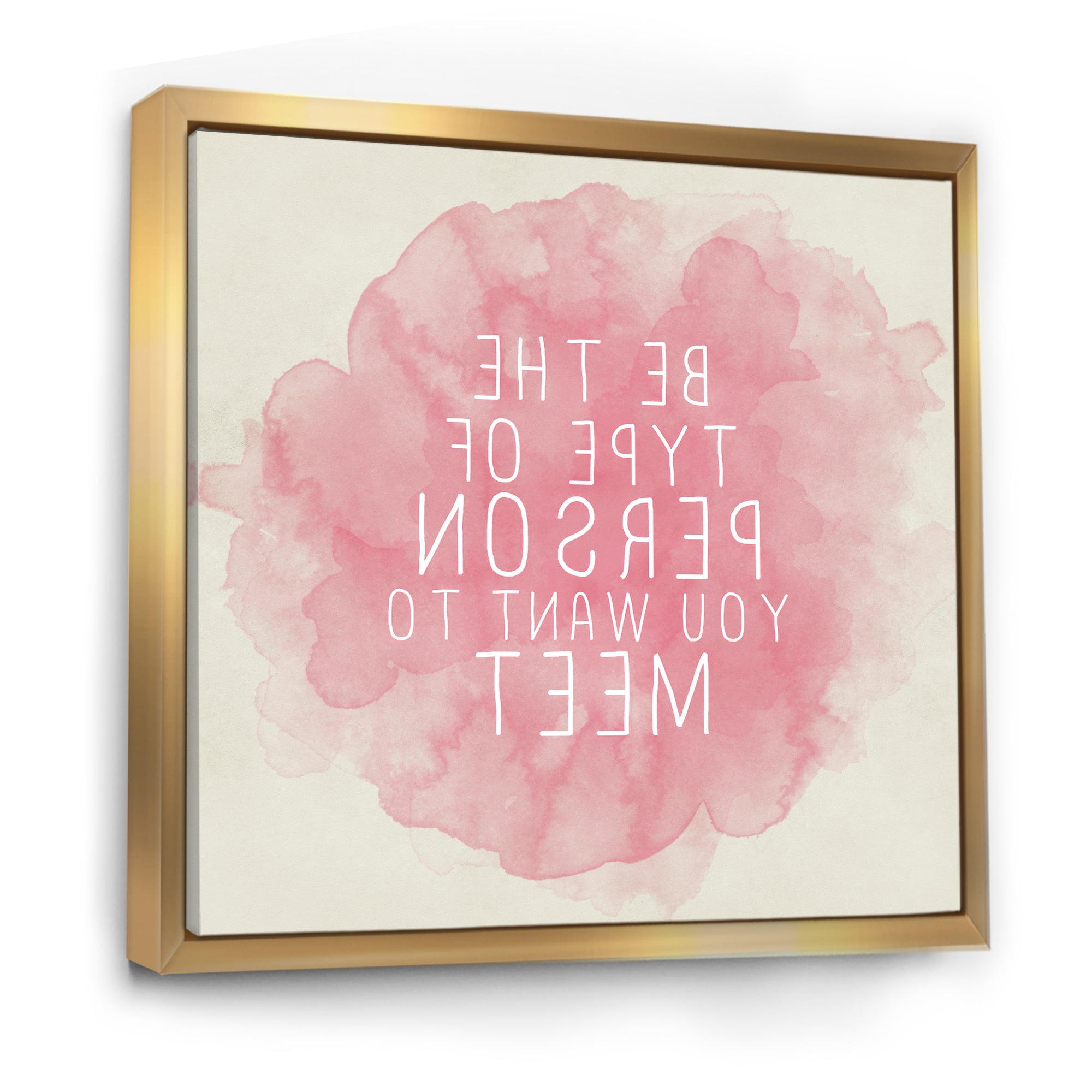 Designart 'Be The Person You Want To Meet on Pink' Traditional Framed Canvas Wall Art Print