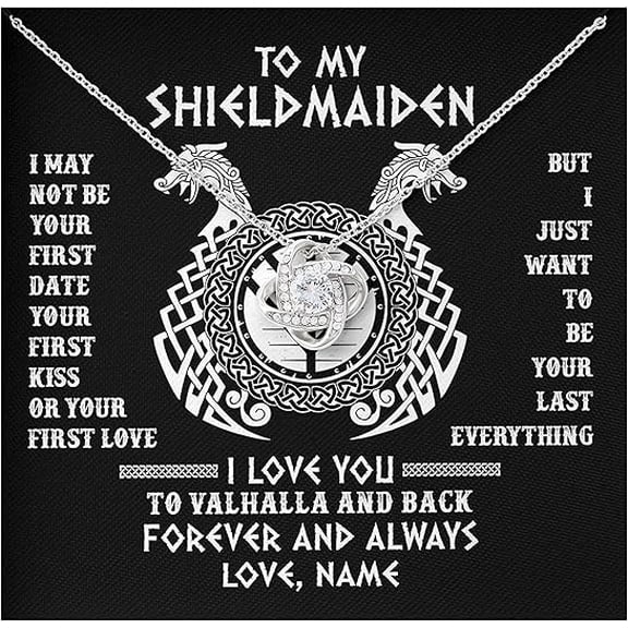 Necklace for My Shieldmaiden, Birthday Gift for Wife/Girlfriend from Boyfriend/Husband, Love Knot Necklace Gift for Her, Neckace for Women with Message Card and Gift Box