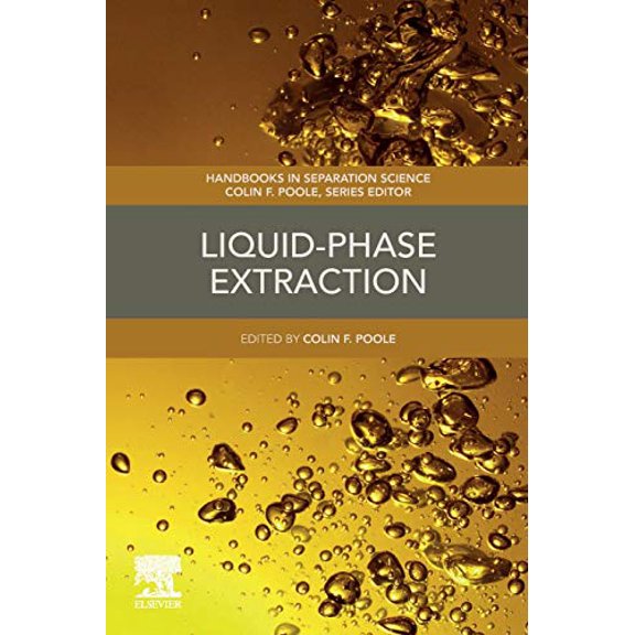 Pre-Owned Liquid-Phase Extraction (Handbooks in Separation Science), 9780128169117, 0128169117, Paperback, 1 edition