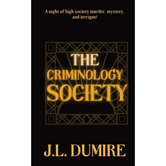 The Criminology Society, (Paperback)