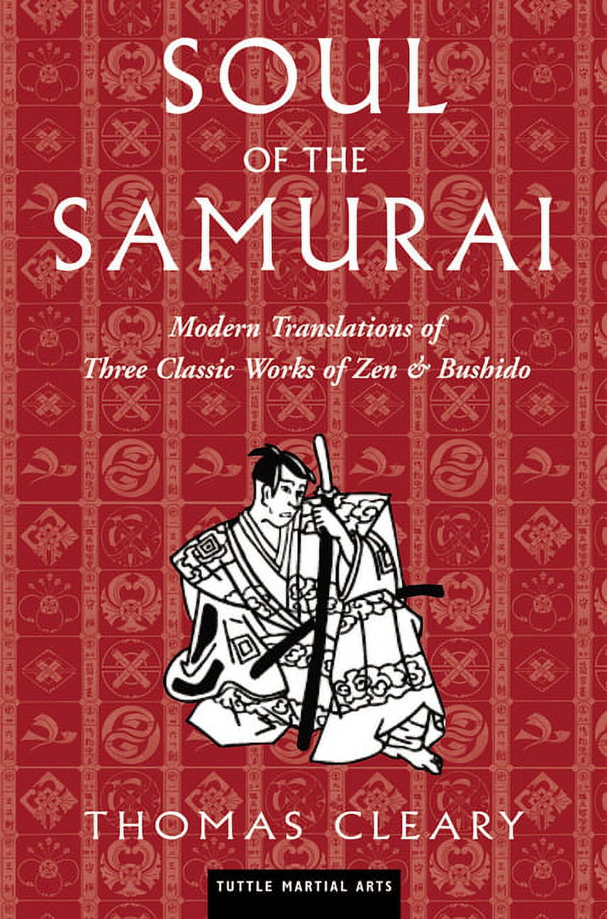 Code of the Samurai: A Modern Translation of the Bushido