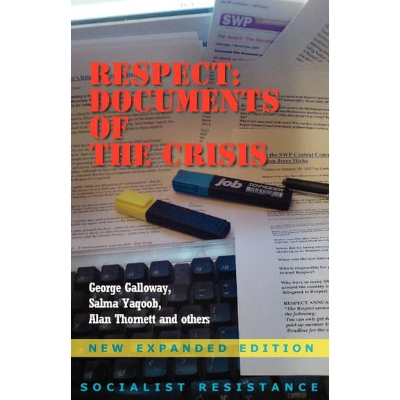 Respect: Documents of the Crisis, (Paperback)