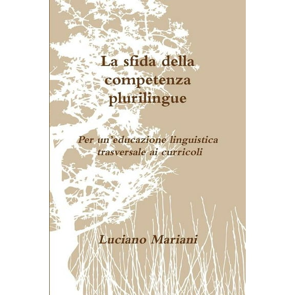 La sfida della competenza plurilingue, (Paperback)