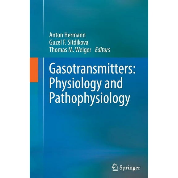 Gasotransmitters: Physiology and Pathophysiology, (Paperback)