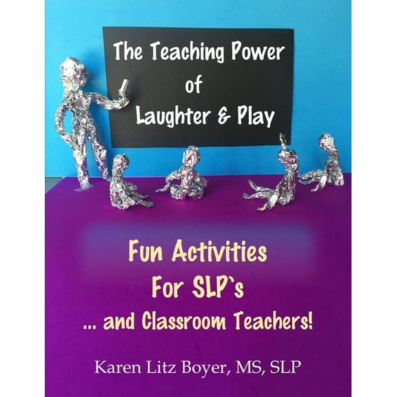 The Teaching Power Of Laughter & Play (Paperback)